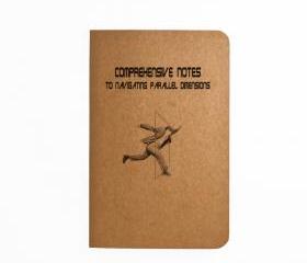 Comprehensive notes to navigating parallel Dimensions - Handmade Notebook